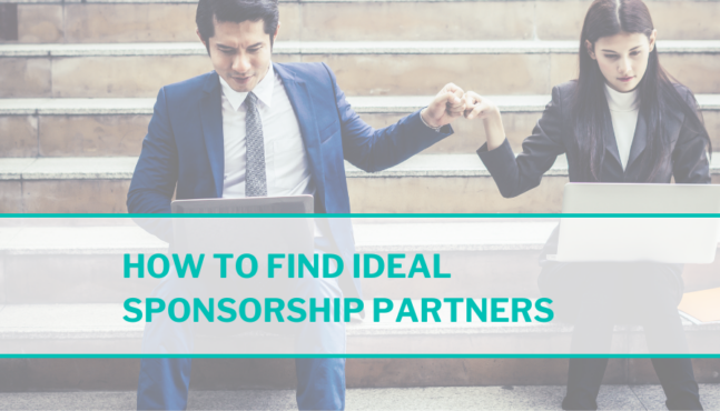 How to Find Ideal Sponsorship Partners