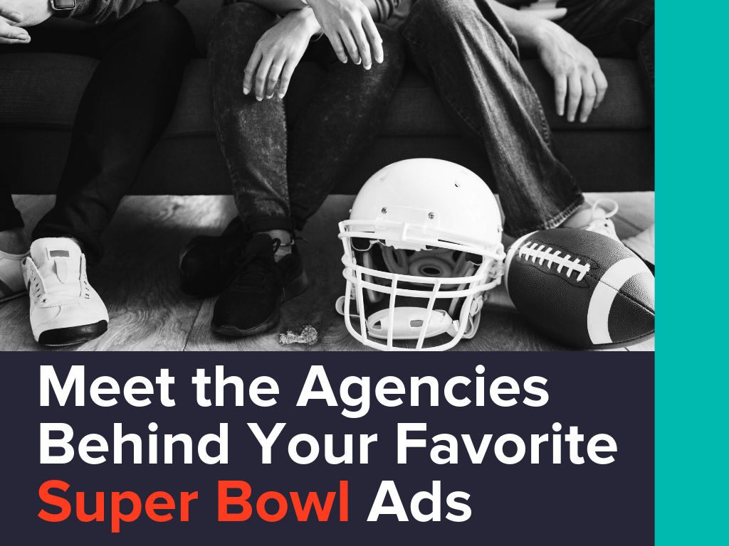 Meet the Agencies Behind Your Favorite Super Bowl Ads - Winmo