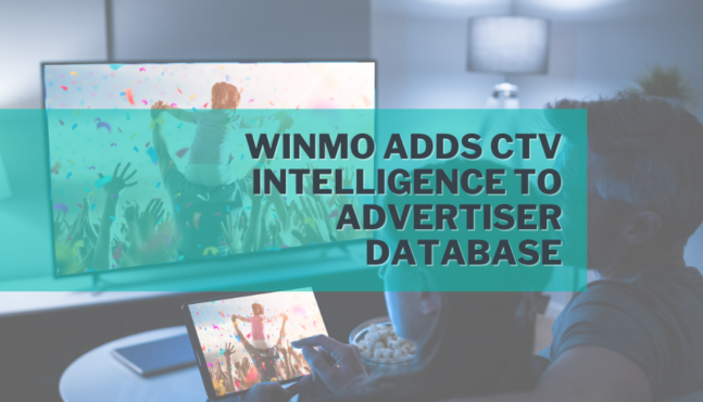 Winmo Adds CTV Intelligence to Advertiser Database